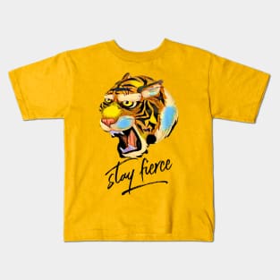 Stay Fierce (tiger) Kids T-Shirt